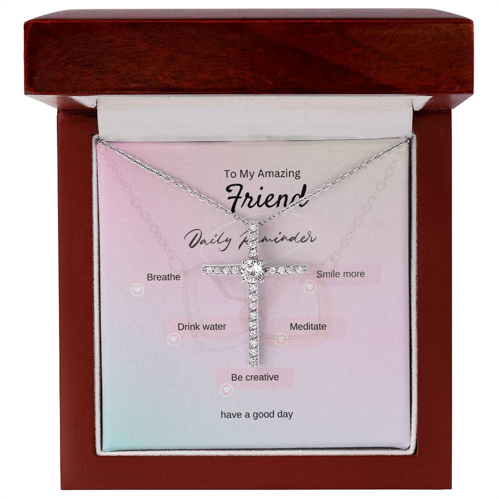 To My Amazing Friend | CZ Cross necklace | White Gold | Love Always