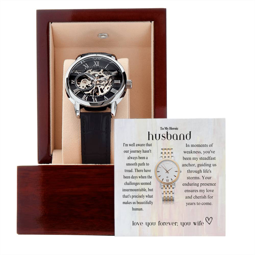 To my heroic husband | A genuine Openwork Watch, a fitting tribute to my hero.