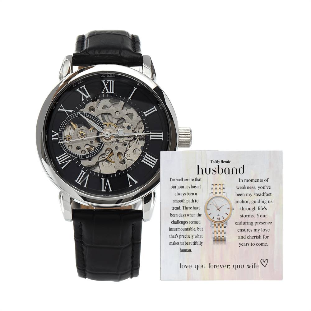 To my heroic husband | A genuine Openwork Watch, a fitting tribute to my hero.