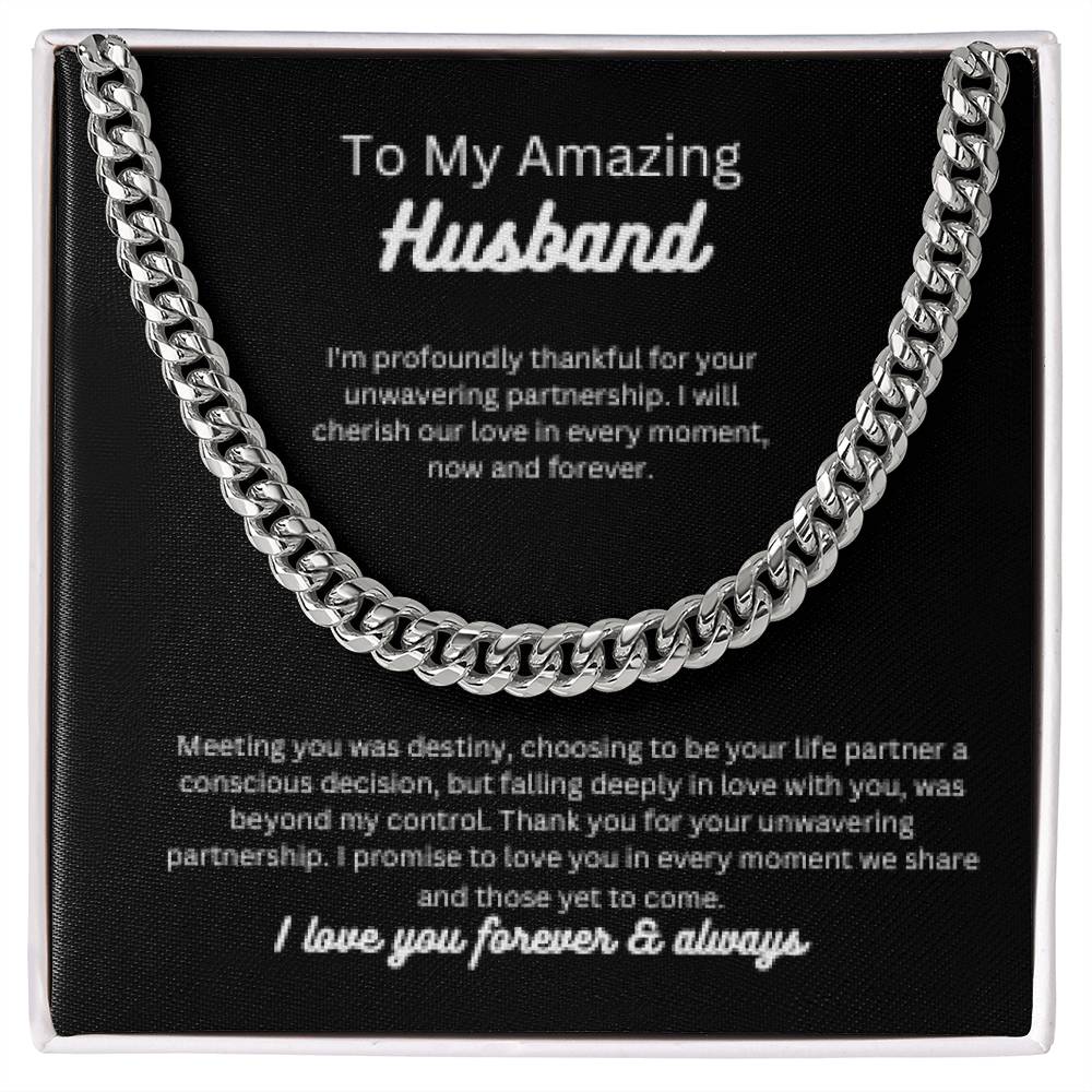 To my amazing husband | This previous Cuban Link Chain is befitting and perfect