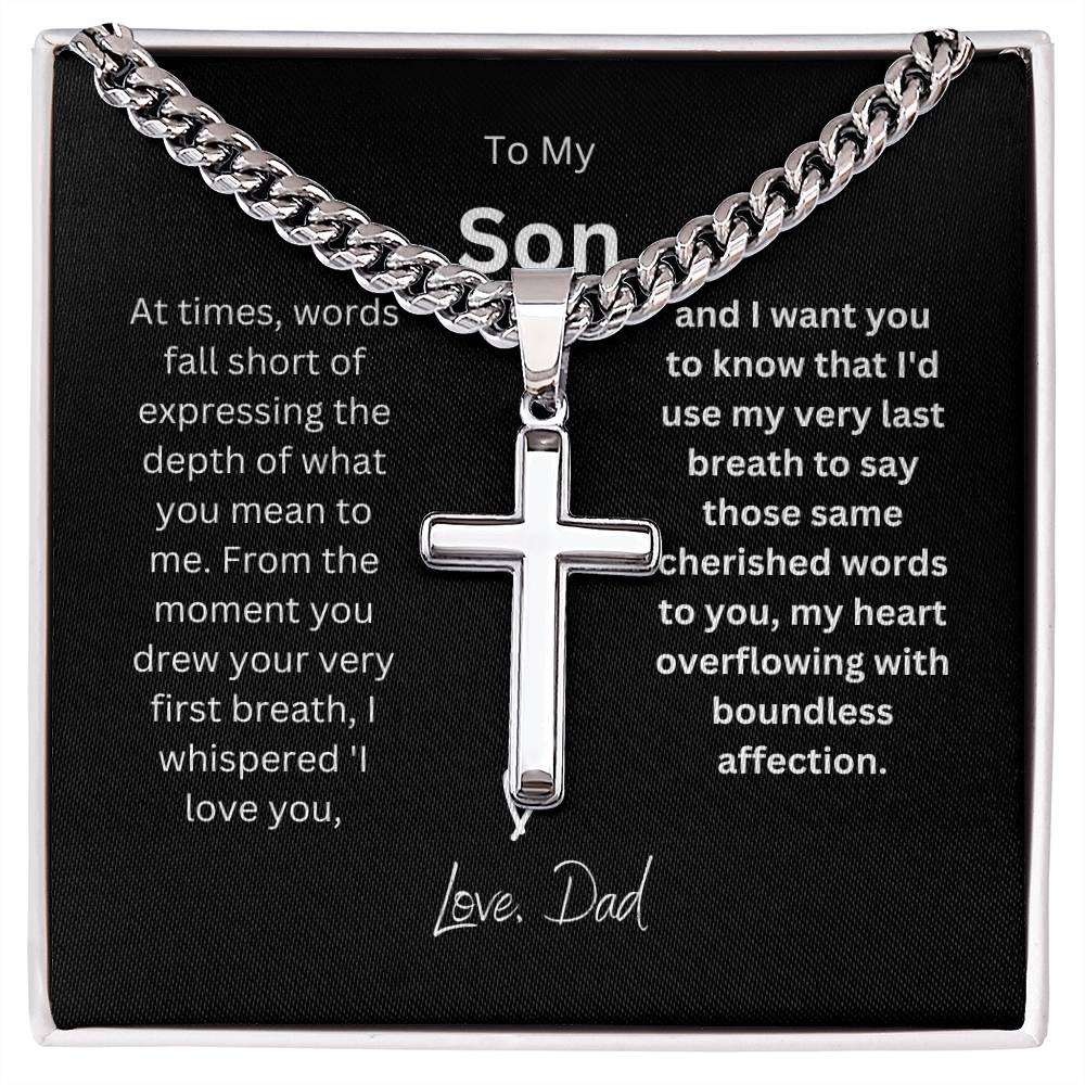 To My Son | Cuban Chain with Artisan Cross Necklace | Perfect piece for you