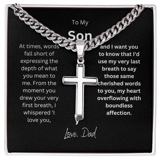 To My Son | Cuban Chain with Artisan Cross Necklace | Perfect piece for you