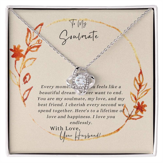 To My Soulmate | Love Knot Necklace with Pendant | White & Yellow Gold over stainless steel | Perfect Gift Just for You