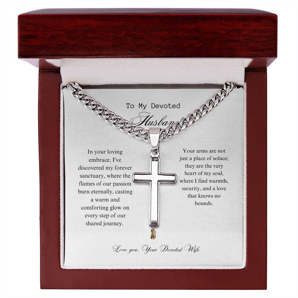To My Devoted Husband | Cuban Chain | Artisan Cross Necklace | For the Man I love