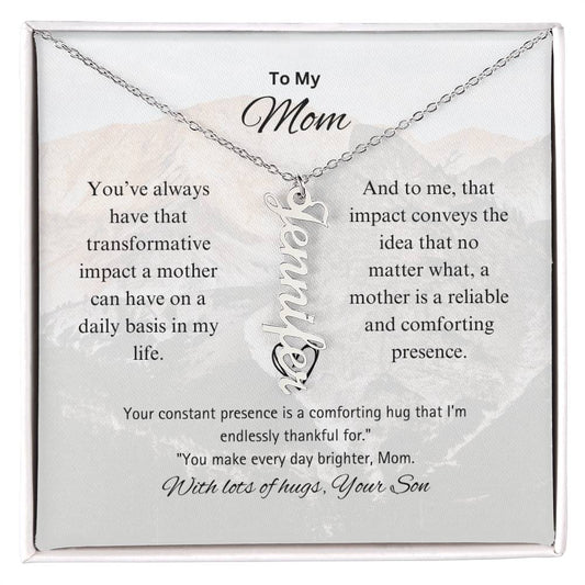 To My Tenacious Mom | Personalized Vertical Name Necklace | Expression of gratitude