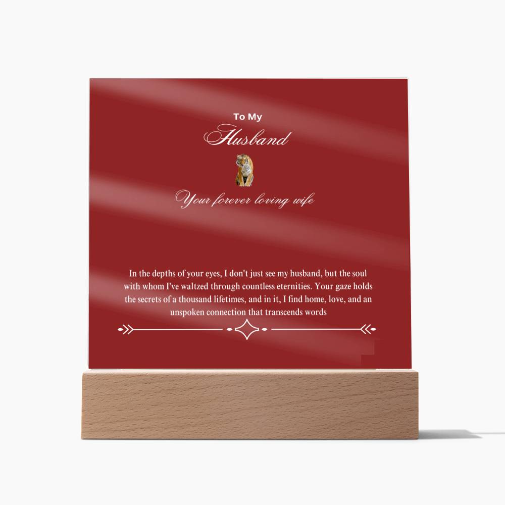 To My Home and Heart | Square Acrylic Plaque | I am blessed to call you mine