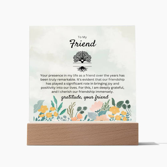 To My Reliable Friend | Square Acrylic Plaque with Wooden Base | Gratitude
