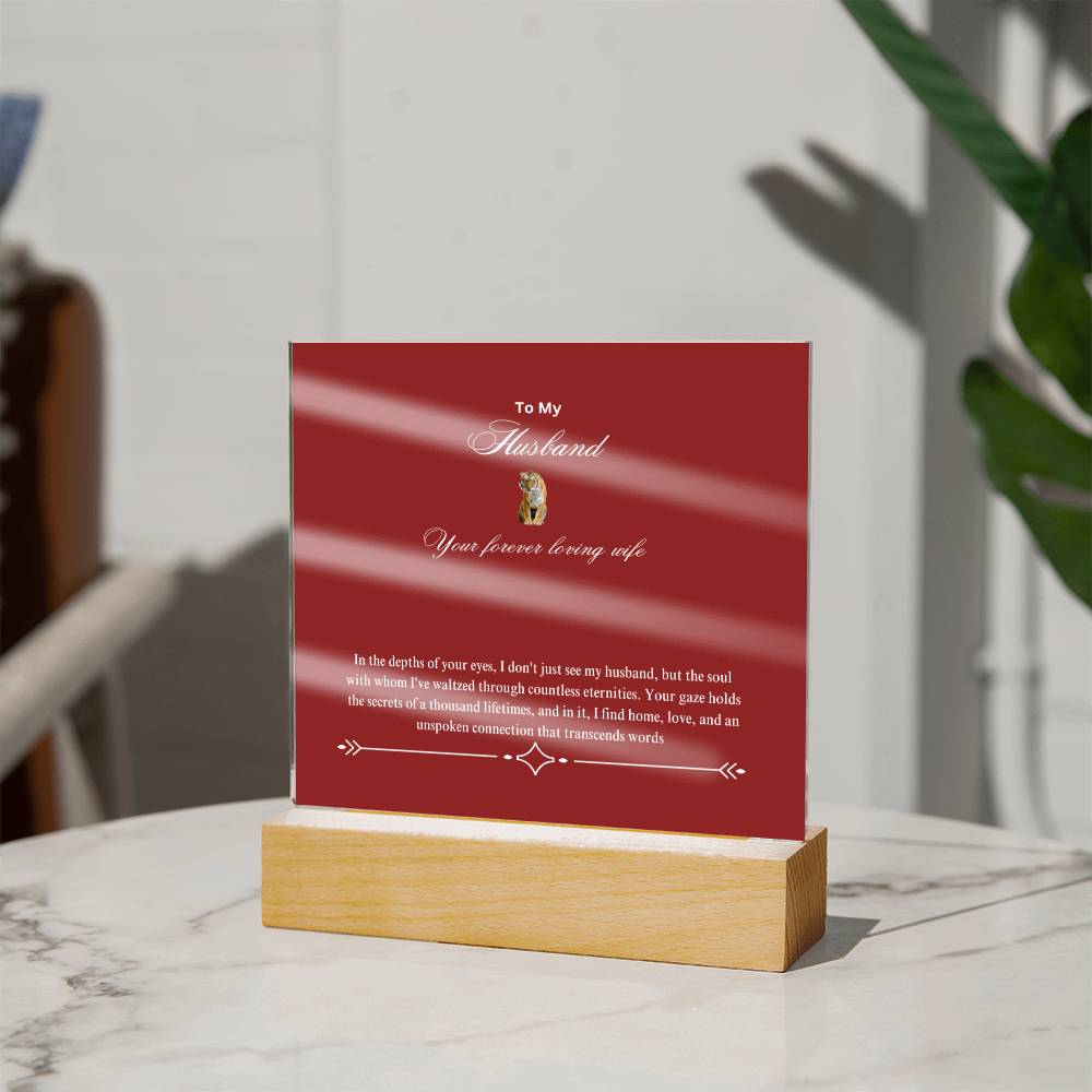 To My Home and Heart | Square Acrylic Plaque | I am blessed to call you mine