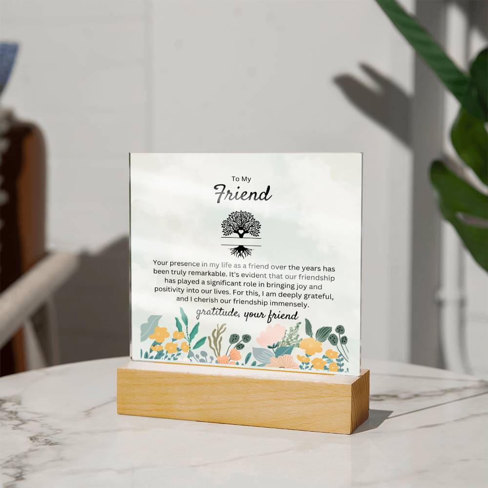 To My Reliable Friend | Square Acrylic Plaque with Wooden Base | Gratitude