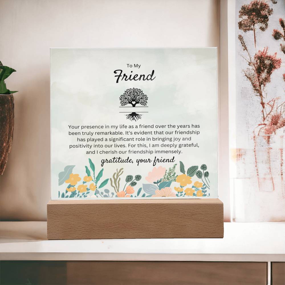 To My Reliable Friend | Square Acrylic Plaque with Wooden Base | Gratitude