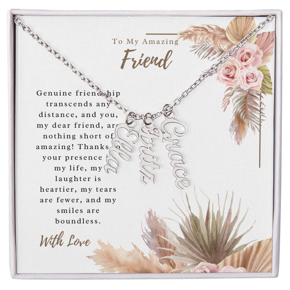 To My Incredible Friend | Personalized Vertical Name Necklace | Stainless Steel Custom Made