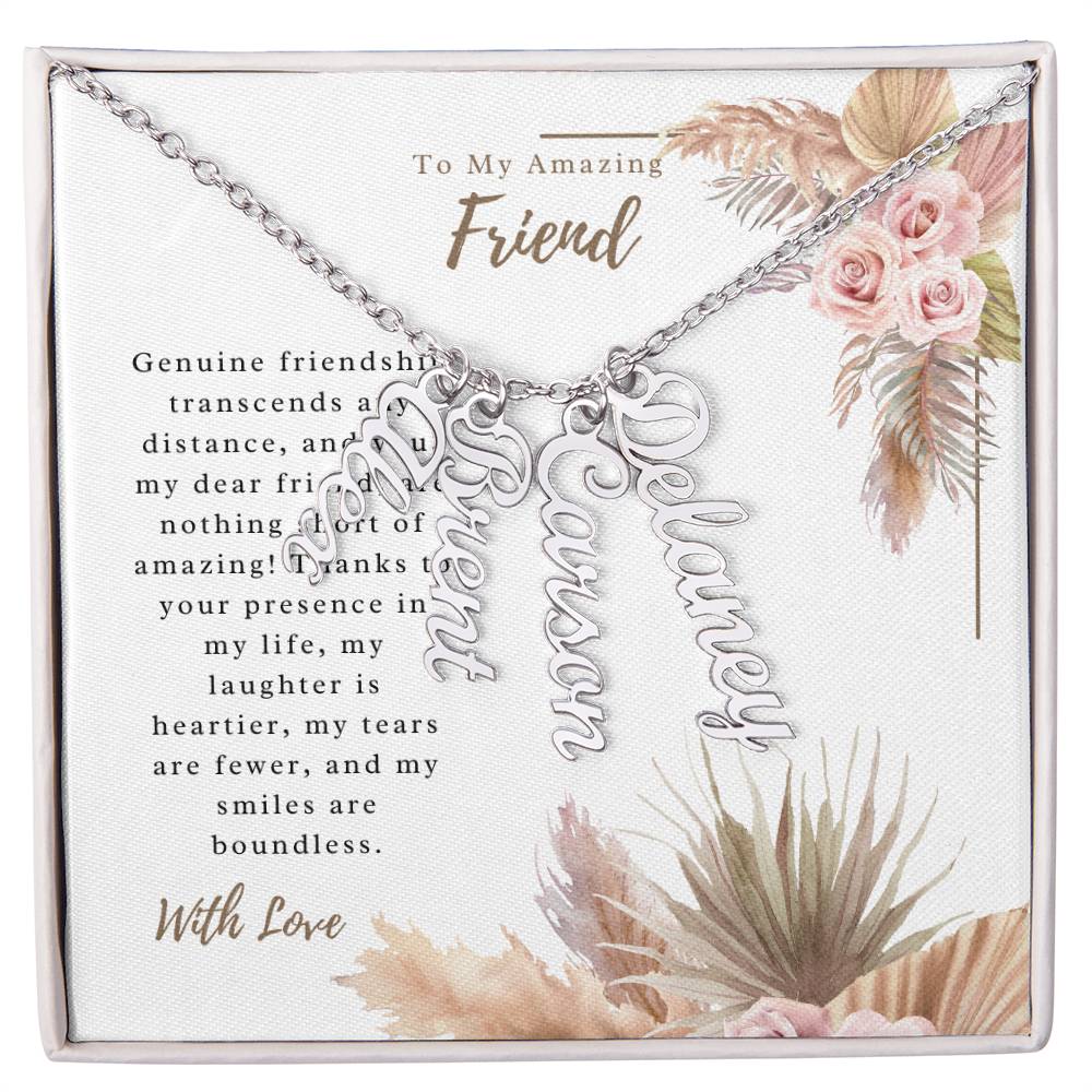 To My Incredible Friend | Personalized Vertical Name Necklace | Stainless Steel Custom Made