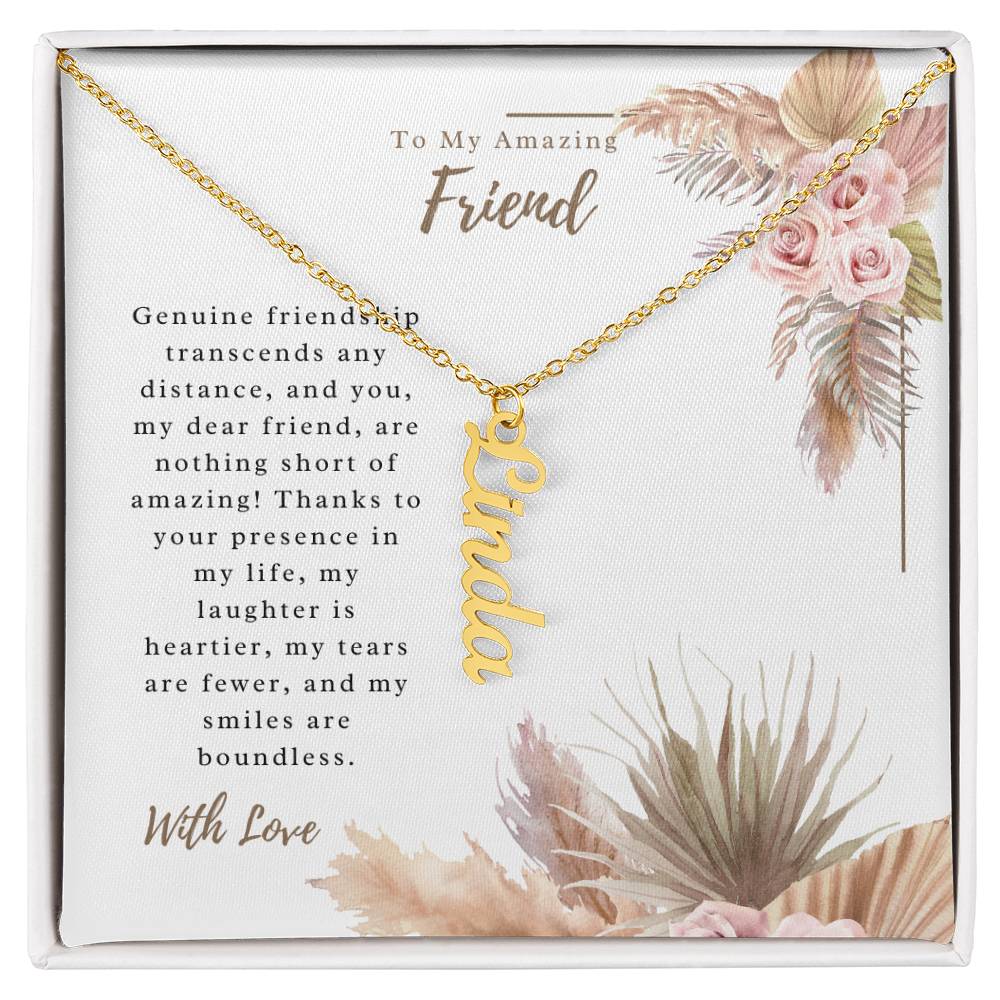 To My Incredible Friend | Personalized Vertical Name Necklace | Stainless Steel Custom Made