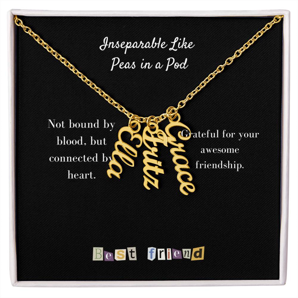 To My Friend | Personalized Vertical Name Necklace | Let's hold on fast to what we have going on