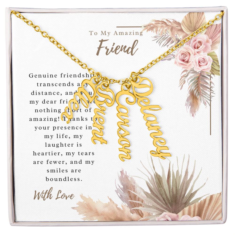 To My Incredible Friend | Personalized Vertical Name Necklace | Stainless Steel Custom Made