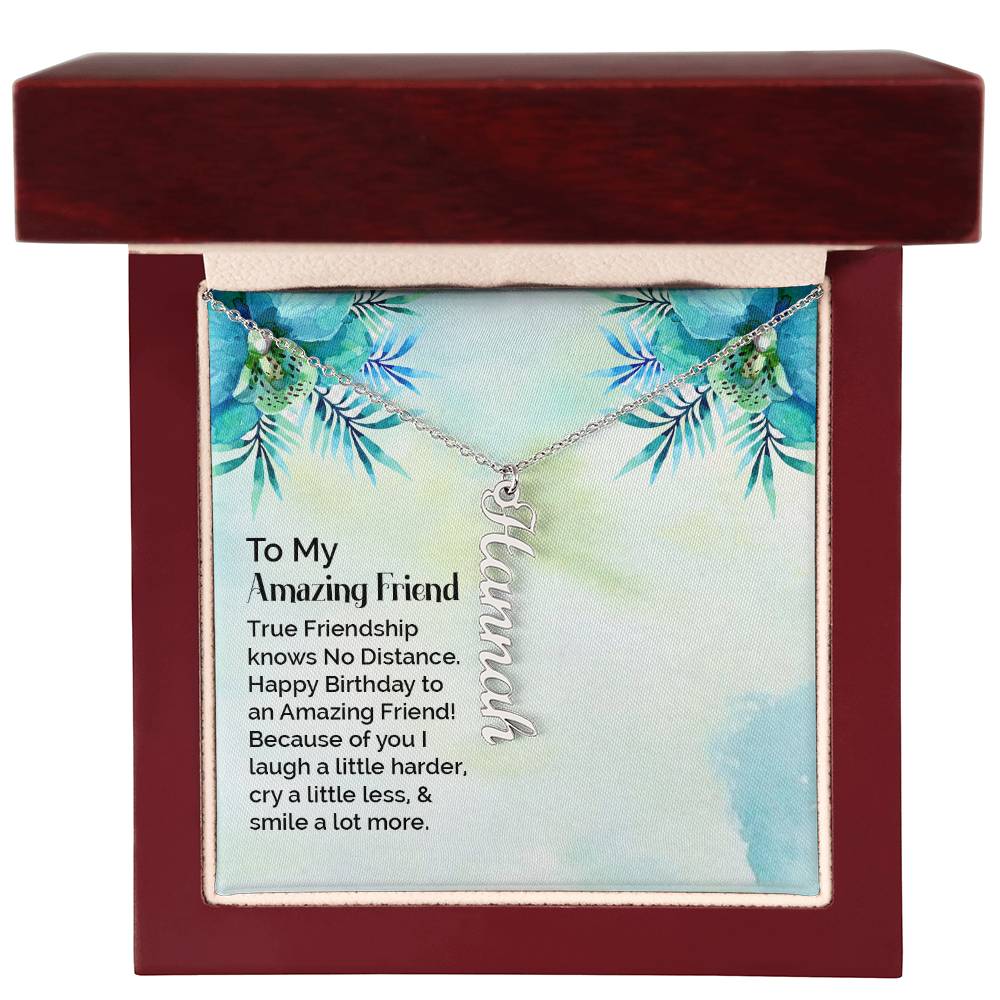 To My Enduring Friend | Vertical Name Necklace | Here's to many more years to come