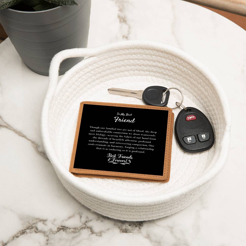 ShineOn Fulfillment Jewelry To My Best Friend | Graphic Leather Wallet | A symbolic gesture of our friendship