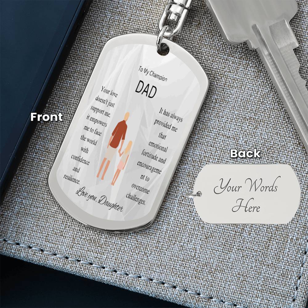ShineOn Fulfillment Jewelry To My Champion Dad | Engraved Dog Tag Keychain | A reminder of our cherished memories