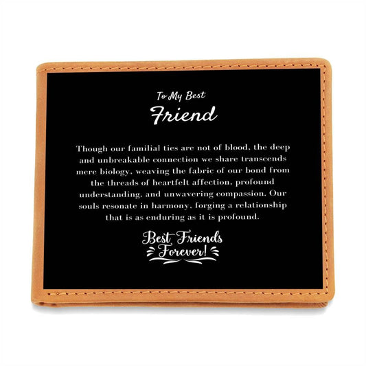 To My Best Friend | Graphic Leather Wallet | A symbolic gesture of our friendship