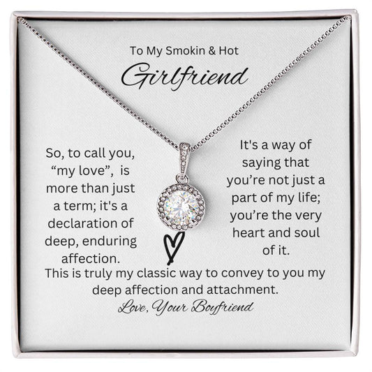 To My Smokin & Hot Girlfriend | Eternal Hope Necklace | A rear symbol of my affection