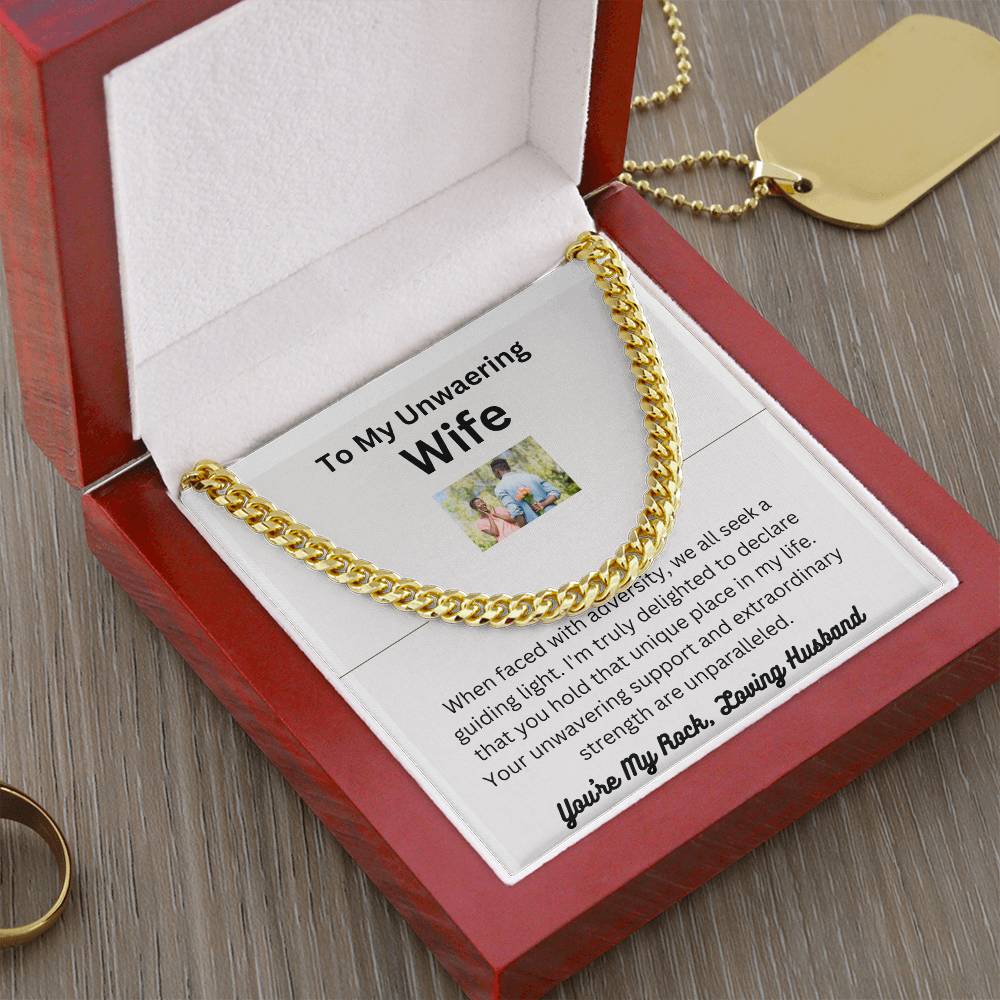 To My Unwavering Wife | White or Yellow Cuban Link Chain | A Gift to Show Your Awesomeness