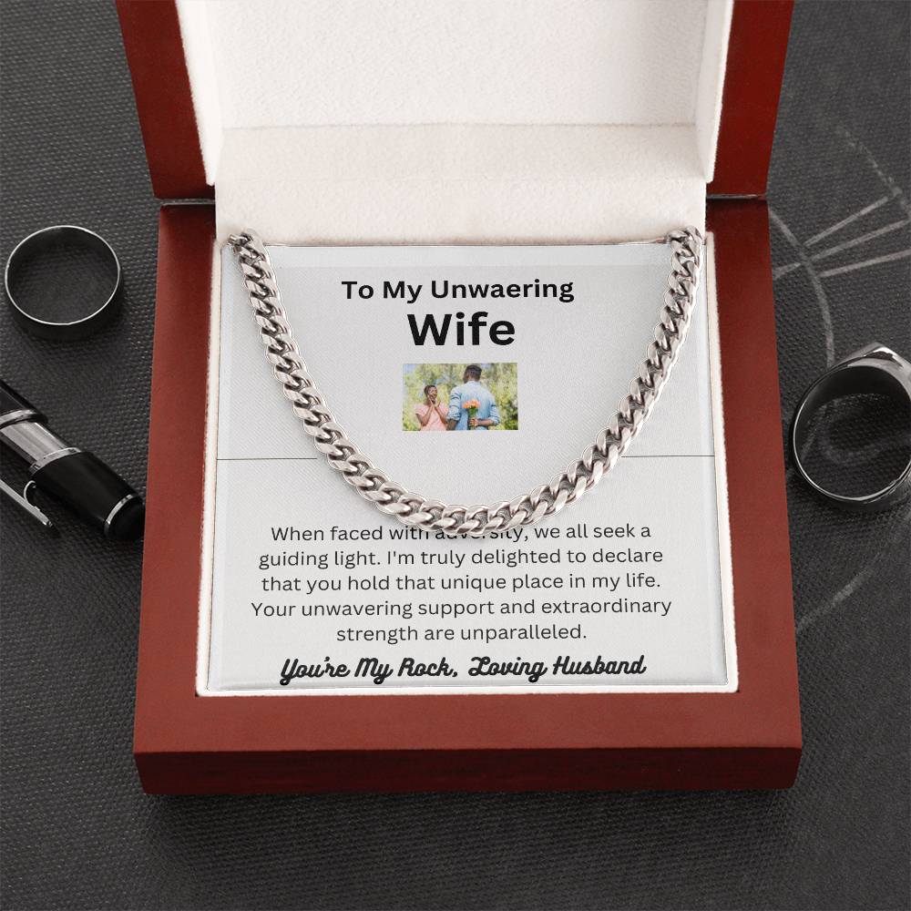 To My Unwavering Wife | White or Yellow Cuban Link Chain | A Gift to Show Your Awesomeness