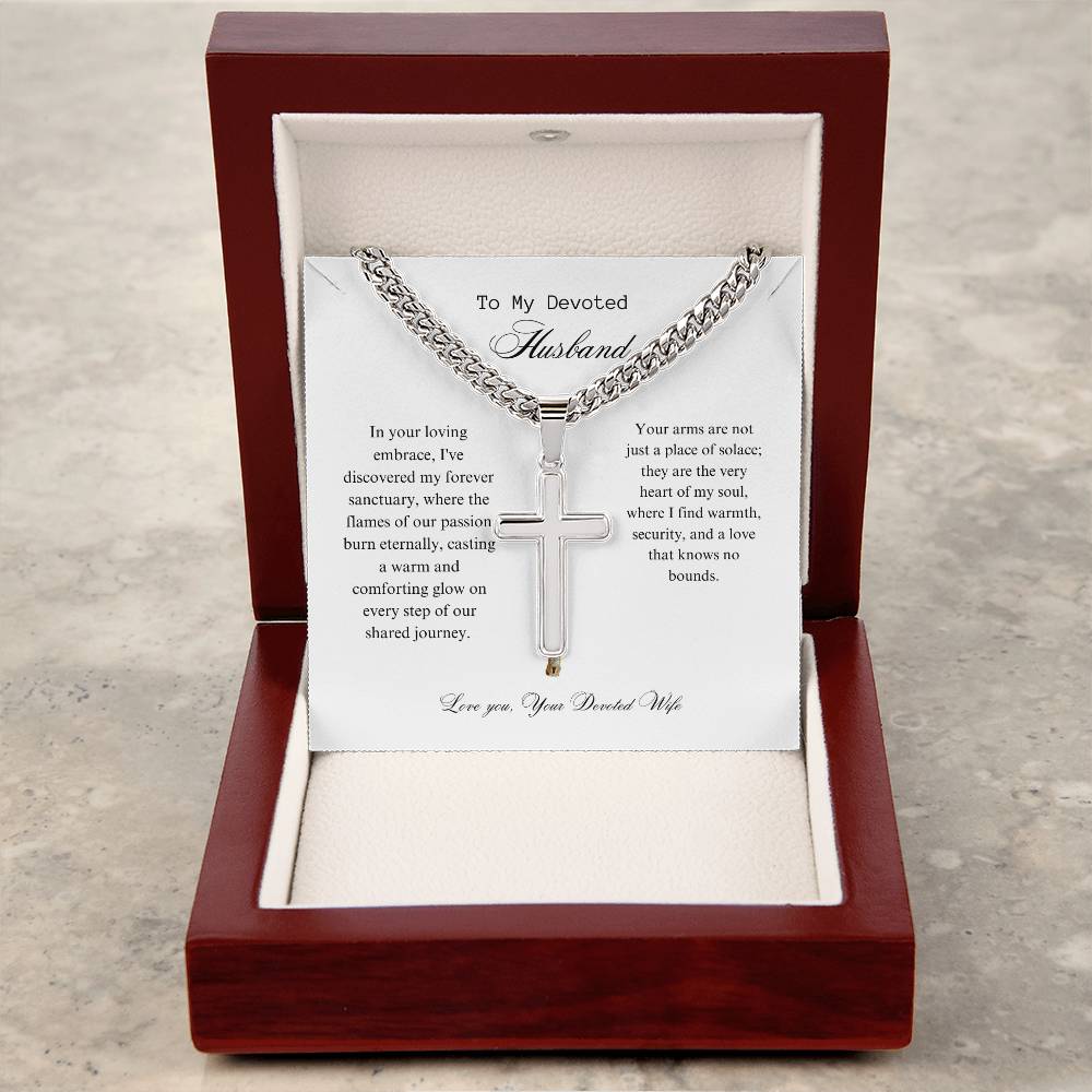 To My Devoted Husband | Cuban Chain | Artisan Cross Necklace | For the Man I love