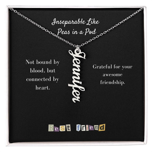 To My Friend | Personalized Vertical Name Necklace | Let's hold on fast to what we have going on