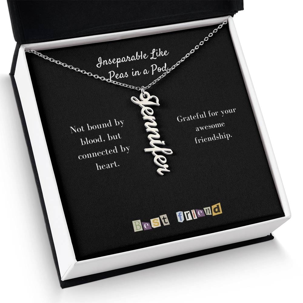 To My Friend | Personalized Vertical Name Necklace | Let's hold on fast to what we have going on