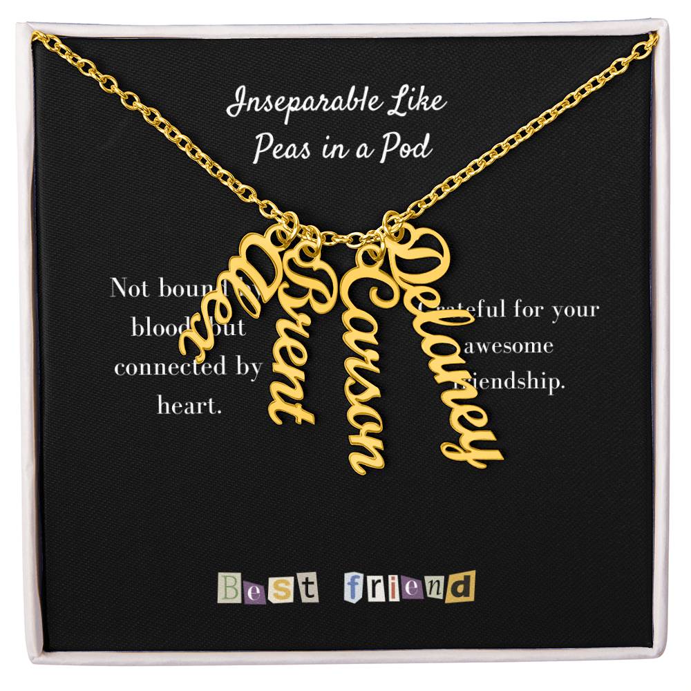 To My Friend | Personalized Vertical Name Necklace | Let's hold on fast to what we have going on