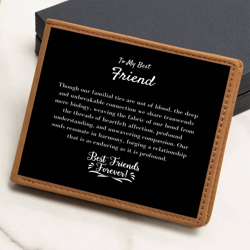 ShineOn Fulfillment Jewelry To My Best Friend | Graphic Leather Wallet | A symbolic gesture of our friendship